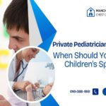 Private Pediatrician Near Me