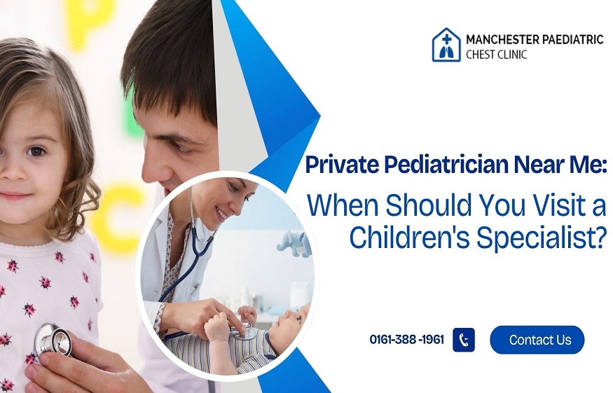Private Pediatrician Near Me